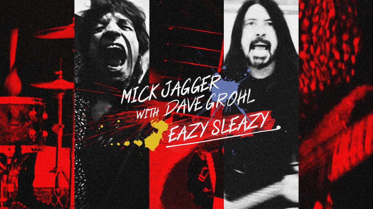 テンションがあがる唄 EAZY SLEAZY / Mick Jagger with Dave Grohl