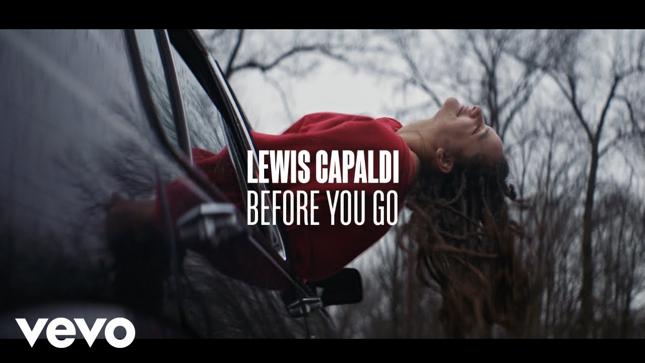 ジーンとくる唄 Lewis Capaldi / Before You Go