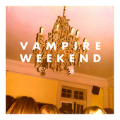 テンションがあがる唄 Vampire Weekend / A-Punk