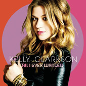 テンションがあがる唄 Kelly Clarkson / My Life Would Suck Without You