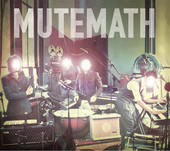 テンションがあがる唄 Mutemath / Typical