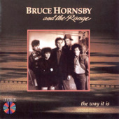 ジーンとくる唄 Bruce Hornsby and The Range / The Way It Is